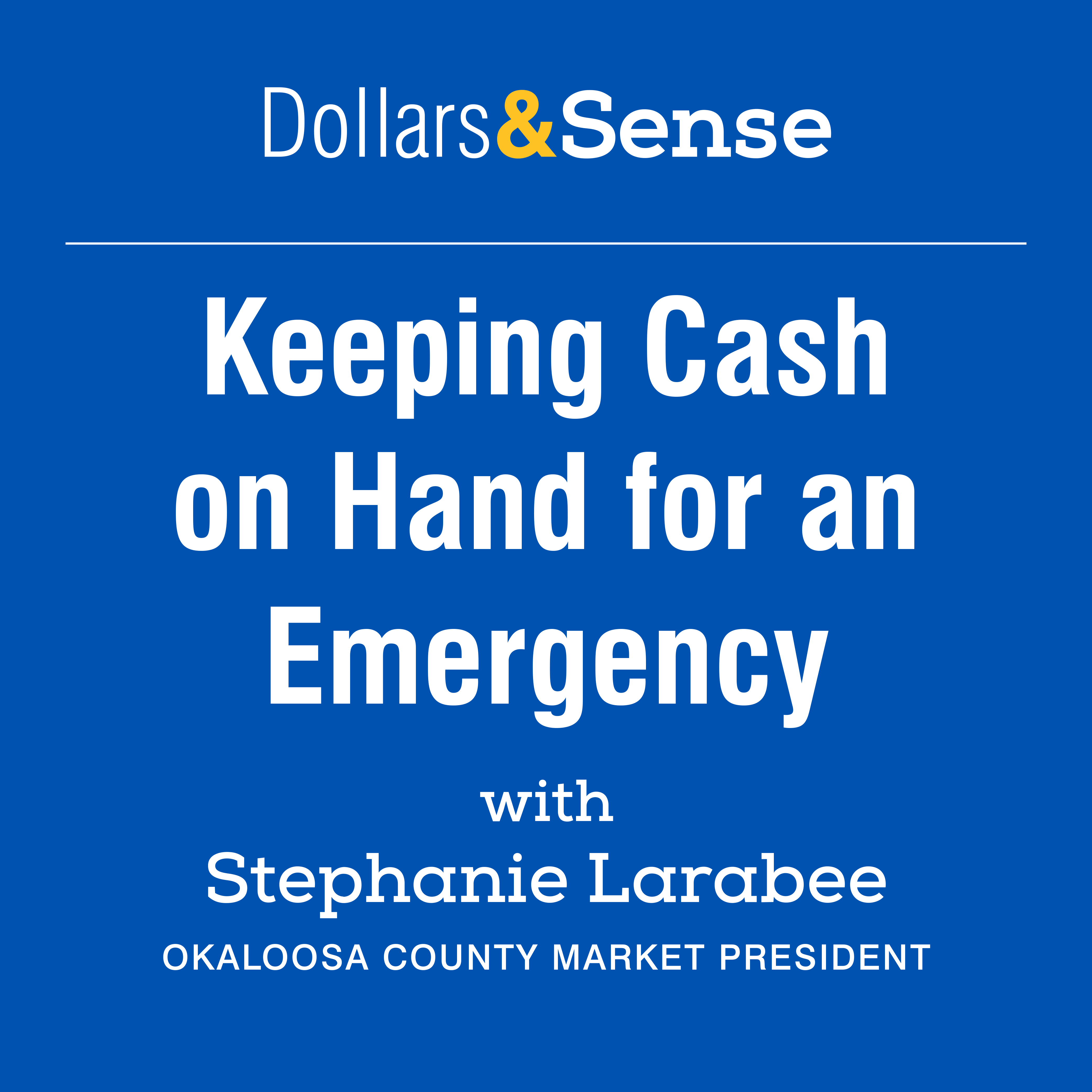 Keeping Cash on Hand for an Emergency