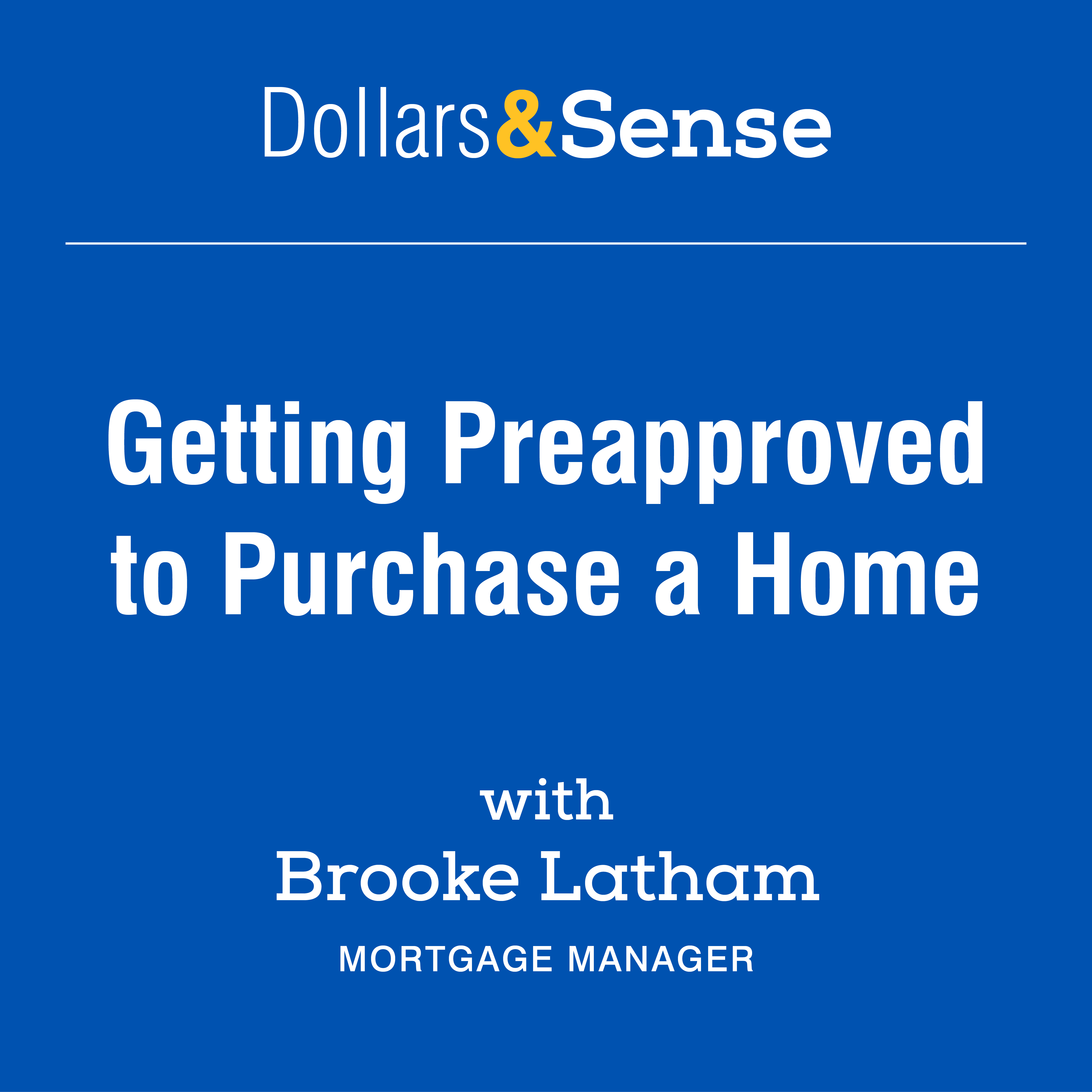 Getting Preapproved to Purchase a Home